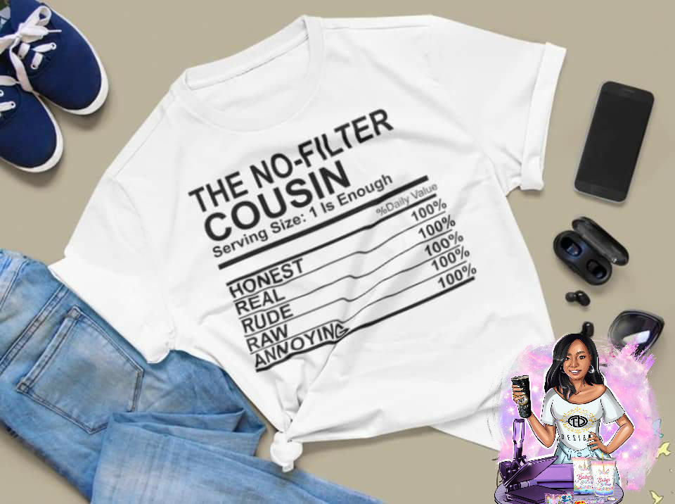 Cousin Nutrition Facts Shirt