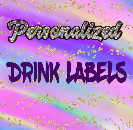 Personalized Drink Labels