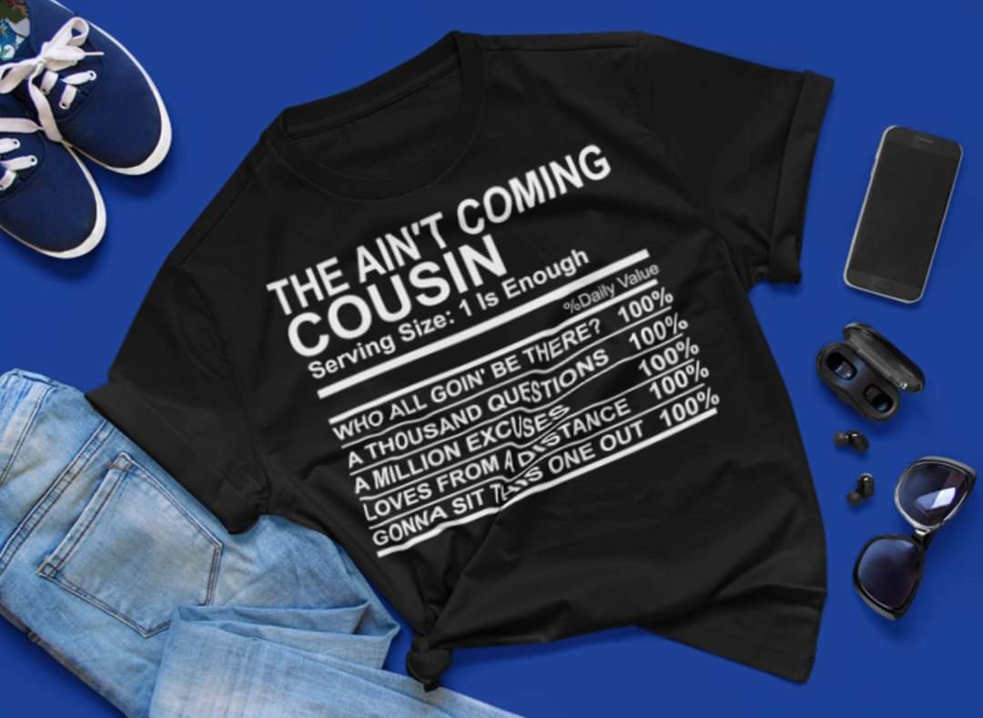 Cousin Nutrition Facts Shirt