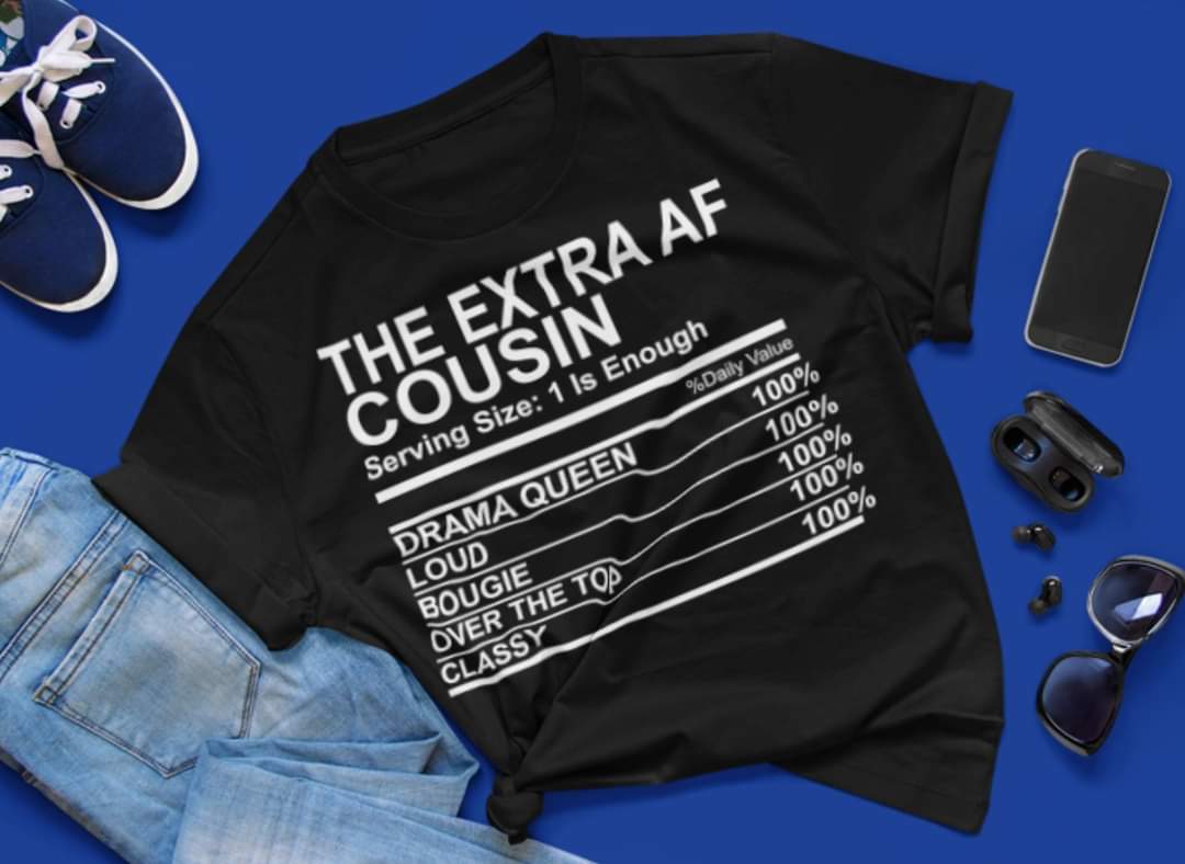 Cousin Nutrition Facts Shirt