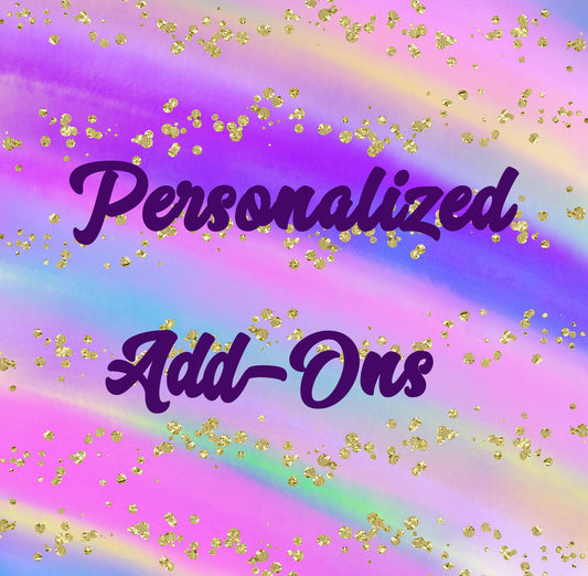 Personalized add ons